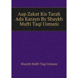   Karayn By Shaykh Mufti Taqi Usmani Shaykh Mufti Taqi Usmani Books