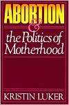   of Motherhood, (0520055977), Kristin Luker, Textbooks   