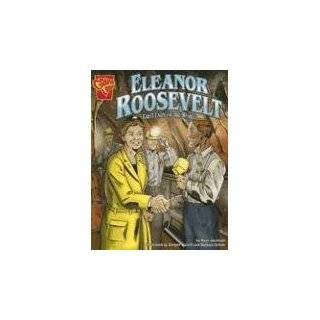 Eleanor Roosevelt First Lady of the World (Graphic Library Graphic 