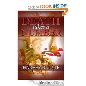 Death Takes A Number Harvey R. Tate  Kindle Store