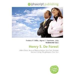  Henry S. De Forest (9786134074797) Books