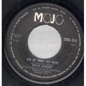   WHAT YOU WANT 7 INCH (7 VINYL 45) UK MOJO 1972 MILLIE JACKSON Music