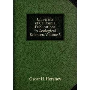  Publications in Geological Sciences, Volume 3 Oscar H. Hershey Books