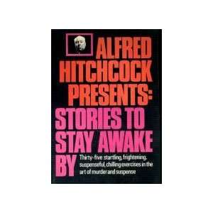   Hitchcock Presents Stories To Stay Awake By ALFRED HITCHCOCK Books