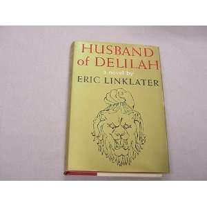  Husband of Delilah Eric Linklater Books