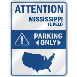   PARKING ONLY  PARKING SIGN USA CITY MISSISSIPPI