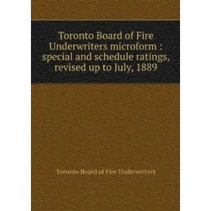 Toronto Board of Fire Underwriters microform  special and schedule 