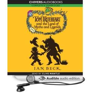   and Legends (Audible Audio Edition) Ian Beck, Clive Mantle Books