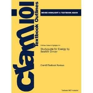  Studyguide for Exergy by Ibrahim Dincer, ISBN 