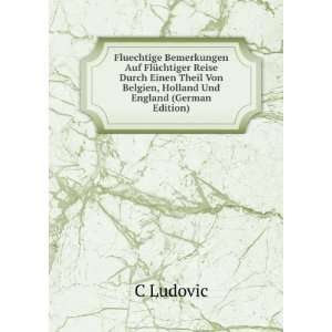   Holland Und England (German Edition) (9785874189884) C Ludovic Books