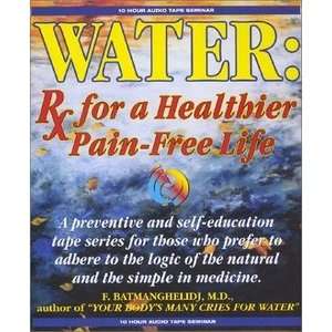   Healthier Pain free Life Audio 8 Cd Book M.D. F. Batmanghelidj Music