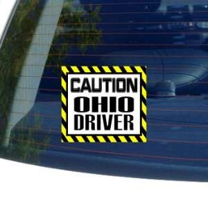  Caution Ohio Driver   Window Bumper Laptop Sticker 