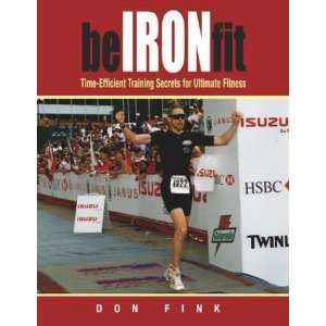 Be Iron Fit Time Efficient Training Secrets for Ultimate 