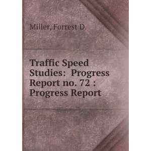  Traffic Speed Studies Progress Report no. 72  Progress Report 