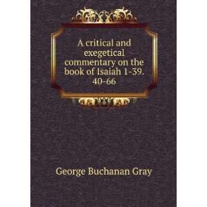   on the book of Isaiah 1 39. 40 66 George Buchanan Gray Books