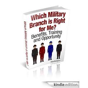 Which Military Branch is Right for Me? Benefits, Training and 