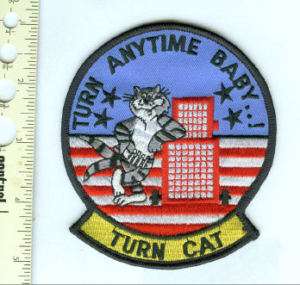 Military Patch USN F 14 Tomcat Turn Anytime Baby  