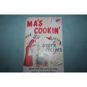  Mas Cookin Ozark Recipes Sis and Jake Books