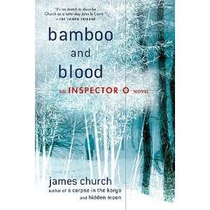   Blood   [BAMBOO & BLOOD] [Paperback] James(Author) Church Books