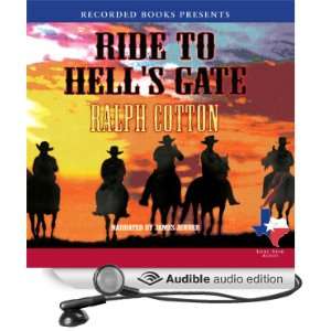   Hells Gate (Audible Audio Edition) Ralph Cotton, James Jenner Books