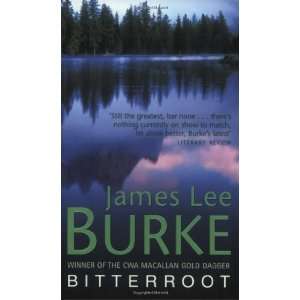  Bitterroot [Paperback] James Lee Burke Books