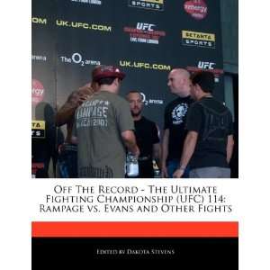  Off The Record   The Ultimate Fighting Championship (UFC 