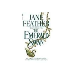 The Emerald Swan Jane Feather 9780553575255  Books