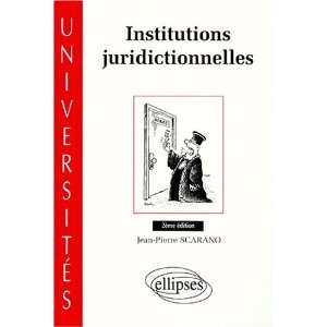  Institutions juridictionnelles Jean Pierre Scarano Books