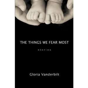  The Things We Fear Most Stories [Hardcover] Gloria 