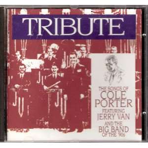   featuring Jerry Van and the Big Band of the 90s Cole Porter Music