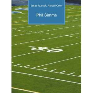  Phil Simms Ronald Cohn Jesse Russell Books