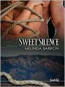 Sweet Silence [Tygers 3] Melinda Barron