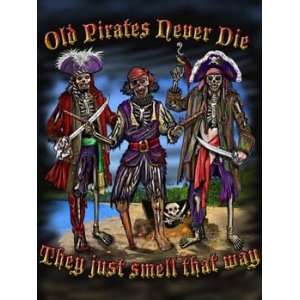  Old Pirates Never Die Metal Sign Pirate Decor Wall Accent 