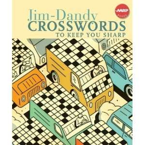  Jim Dandy Crosswords to Keep You Sharp (AARP) [Spiral 