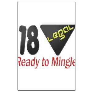  18 Legal ready to mingle Funny Mini Poster Print by 