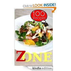 Zone Diet 100 Recipes Sarah Smith  Kindle Store