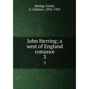  John Herring; a west of England romance. 3 S. (Sabine 