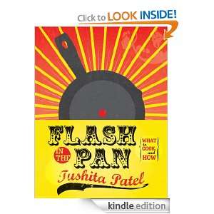   in the Pan What to cook, and how eBook Tushita Patel Kindle Store