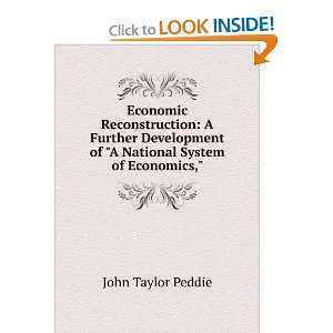   of A National System of Economics, John Taylor Peddie Books