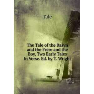   and the Boy, Two Early Tales In Verse. Ed. by T. Wright Tale Books