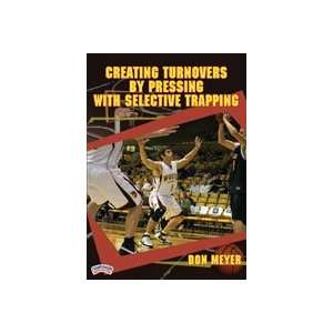  Creating Turnovers by Pressing with Selective Trapping 