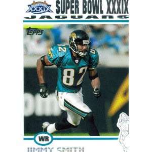   Topps Super Bowl XXXIX Card Show #17 Jimmy Smith  