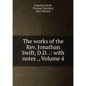  The works of the Rev. Jonathan Swift, D.D. . with notes 
