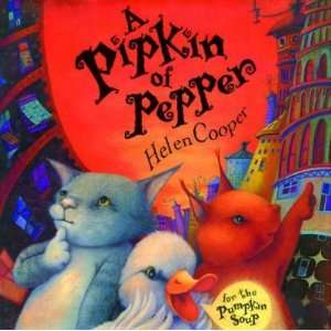  A Pipkin of Pepper[ A PIPKIN OF PEPPER ] by Cooper, Helen 