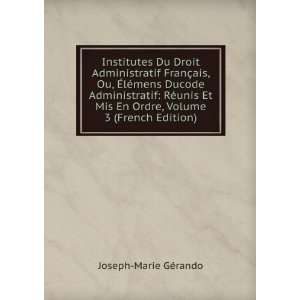   Volume 3 (French Edition) Joseph Marie GÃ©rando  Books