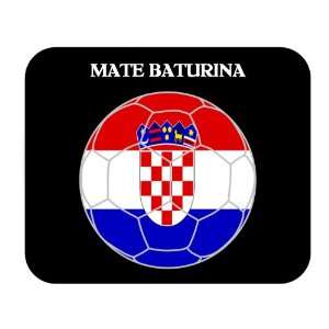  Mate Baturina (Croatia) Soccer Mouse Pad 