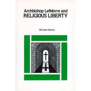 Religious Liberty (Michael Davies) (Tan #0070)   Paperback 
