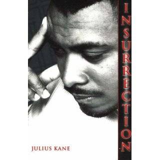 Insurrection by Julius Kane ( Paperback   Mar. 1, 2006)