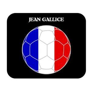  Jean Gallice (France) Soccer Mouse Pad 