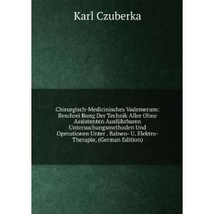   Balneo  U. Elektro Therapie, (German Edition) Karl Czuberka Books